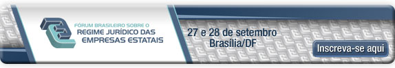 Fórum Brasileiro sobre o Regime Jurídico das Empresas Estatais