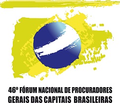 46° Fórum Nacional de Procuradores-Gerais das Capitais Brasileiras