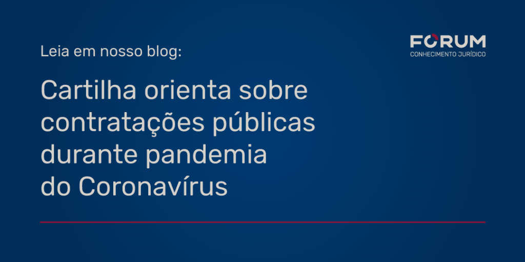 Cartilha orienta sobre contratações públicas durante pandemia do Coronavírus