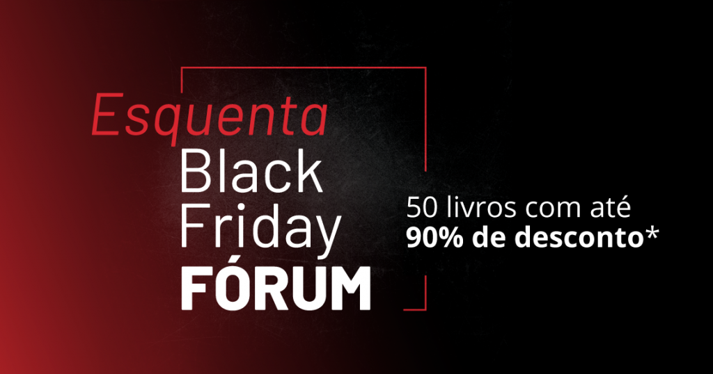 FÓRUM promove esquenta Black Friday com descontos de até 90%