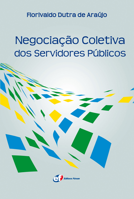 NEGOCIAÇÃO COLETIVA DOS SERVIDORES PÚBLICOS