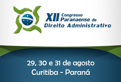 XII Congresso Paranaense de Direito Administrativo