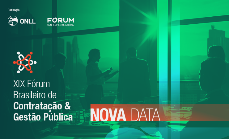 NOTA | Nova data do 19º Fórum Brasileiro de Contratação e Gestão Pública — FBCGP